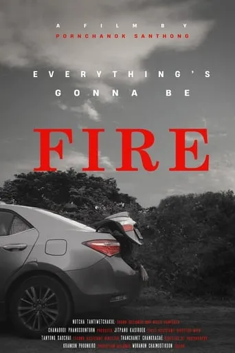 Everything’s gonna be FIRE movie poster - Entertainment content