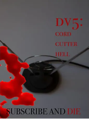 DV5: Cord Cutter Hell movie poster - Entertainment content