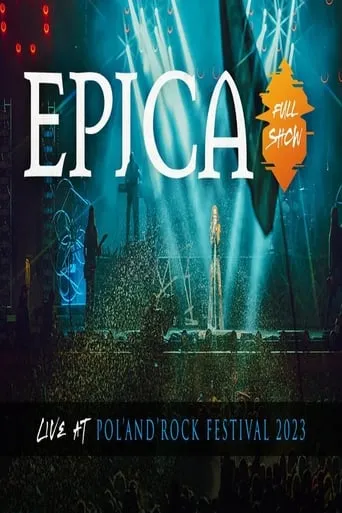 EPICA - Live at Pol and Rock Festival movie poster - Rated 10/10