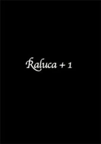 Raluca+1 movie poster - Entertainment content
