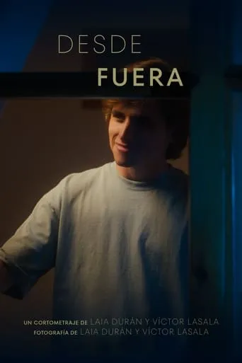 Desde Fuera movie poster - Entertainment content