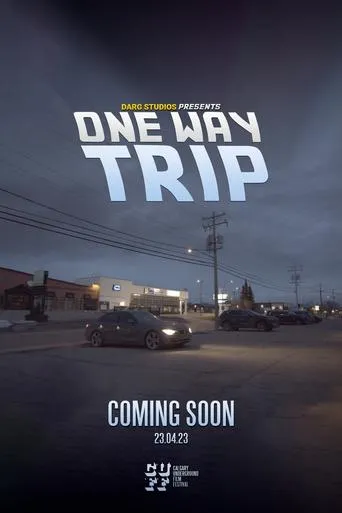 One Way Trip movie poster - Entertainment content