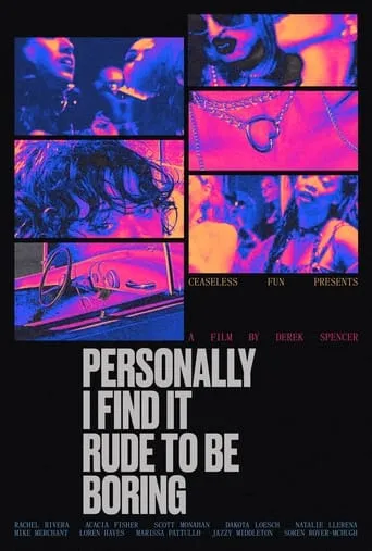 Personally I Find It Rude to Be Boring movie poster - Entertainment content