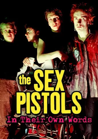 The Sex Pistols: In their own words movie poster - Entertainment content