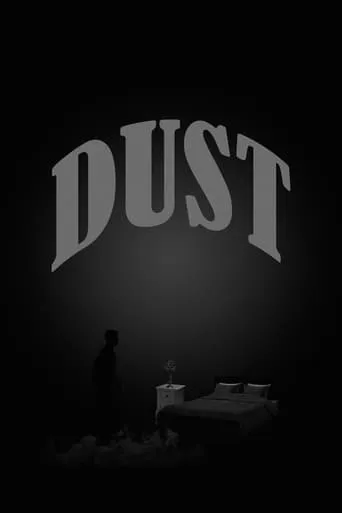 Dust movie poster - Entertainment content