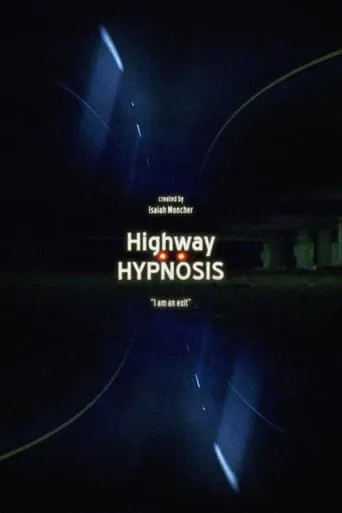 Highway Hypnosis movie poster - Entertainment content