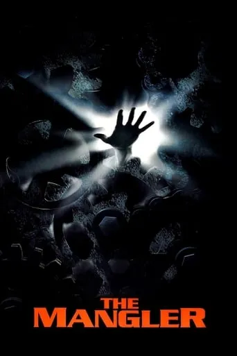 The Mangler movie poster - Rated 4.894/10