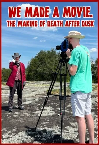 We Made A Movie. - The Making of Death After Dusk movie poster - Entertainment content