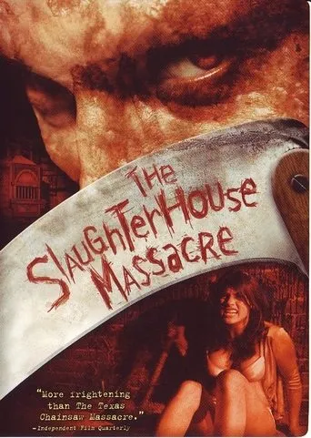 The Slaughterhouse Massacre movie poster - Rated 3.2/10