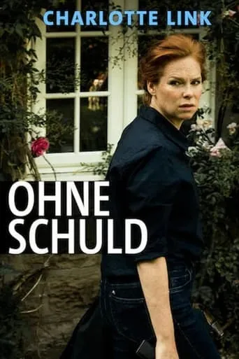 Charlotte Link - Ohne Schuld movie poster - Entertainment content