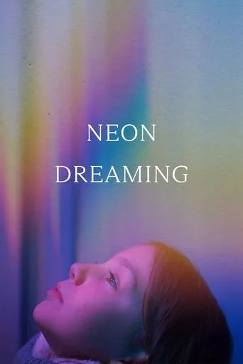 Neon Dreaming movie poster - Entertainment content