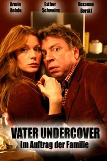 Vater Undercover - Im Auftrag der Familie movie poster - Rated 6.5/10