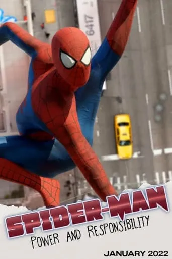 Spider-Man: Power and Responsibility movie poster - Rated 10/10