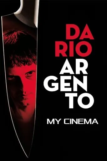 Dario Argento: My Cinema movie poster - Rated 6/10