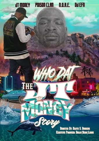 "Who Dat" The JT Money Story movie poster - Entertainment content