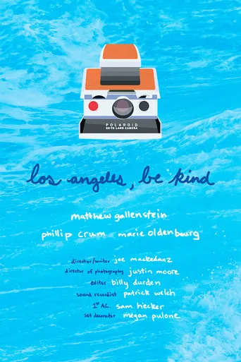 Los Angeles, Be Kind movie poster - Entertainment content