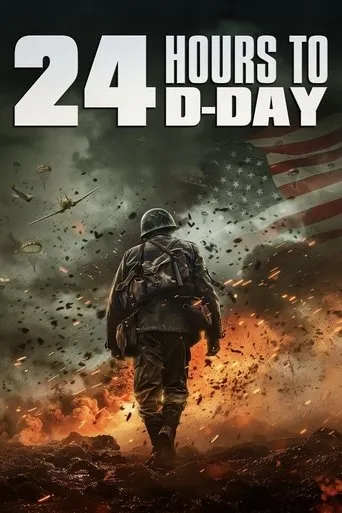 24 Hours to D-Day movie poster - Rated 4.7/10