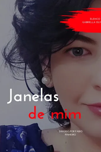 Janelas de Mim movie poster - Rated 10/10
