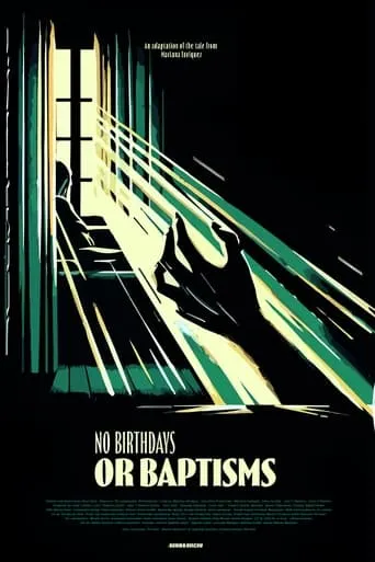 No Birthdays or Baptisms movie poster - Entertainment content