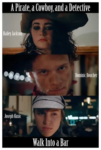A Pirate, a Cowboy, and a Detective Walk Into a Bar movie poster - Entertainment content