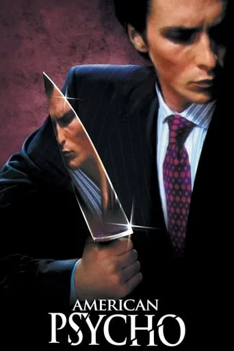 American Psycho movie poster - Rated 7.402/10