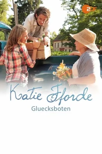 Katie Fforde - Glücksboten movie poster - Rated 4/10