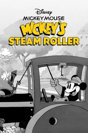 Mickey's Steam Roller movie poster - Rated 6.4/10