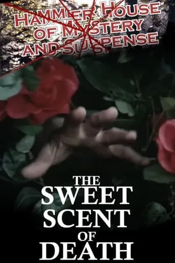 The Sweet Scent of Death movie poster - Rated 6/10