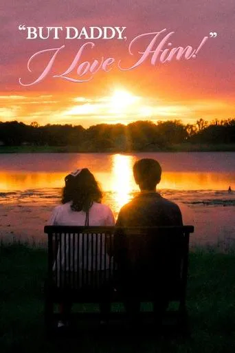 But Daddy, I Love Him! movie poster - Entertainment content