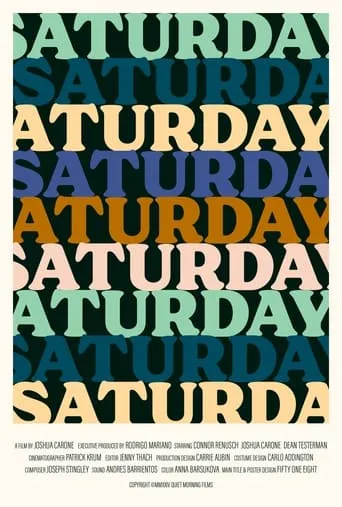 Saturday movie poster - Entertainment content