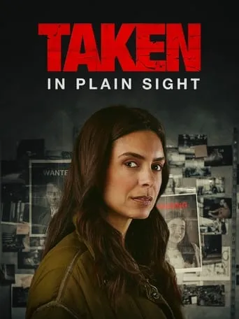 Taken in Plain Sight movie poster - Rated 6/10