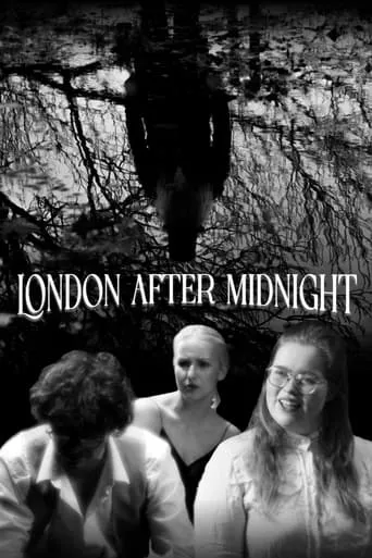 London After Midnight movie poster - Entertainment content