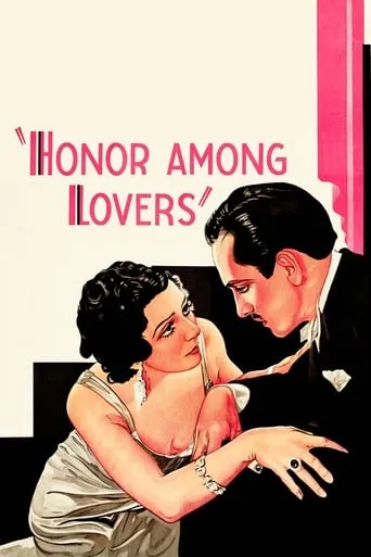 Honor Among Lovers movie poster - Rated 5.731/10