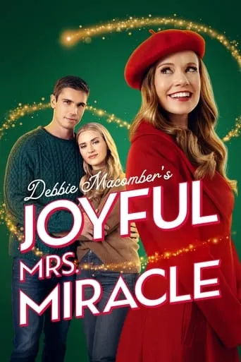 Debbie Macomber’s Joyful Mrs. Miracle movie poster - Rated 6.4/10