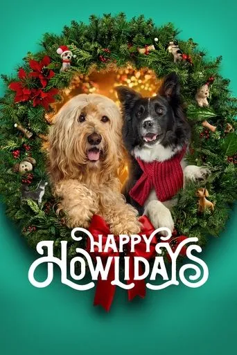 Happy Howlidays movie poster - Rated 5/10