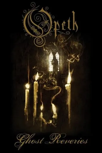 Opeth: Ghost Reveries movie poster - Entertainment content