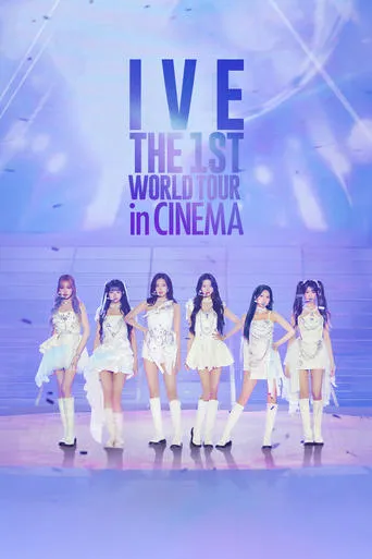 IVE THE 1ST WORLD TOUR in CINEMA movie poster - Rated 9/10