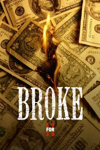 Broke movie poster - Rated 6.4/10