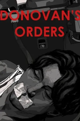 Donovans Orders movie poster - Entertainment content