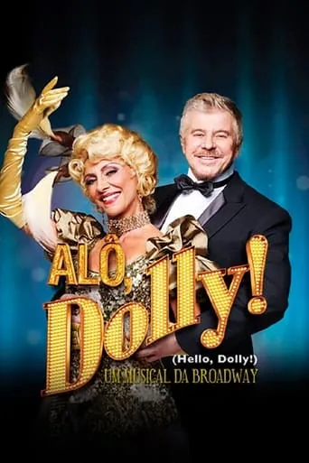Alô, Dolly! movie poster - Rated 10/10