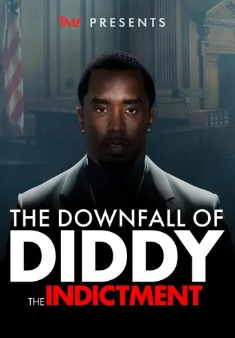 TMZ Presents | The Downfall of Diddy 2: The Indictment movie poster - Rated 5.4/10