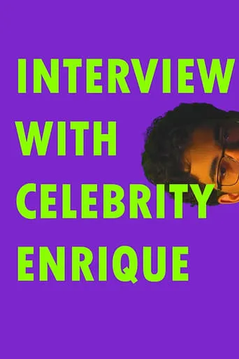 Interview With Celebrity Enrique movie poster - Entertainment content