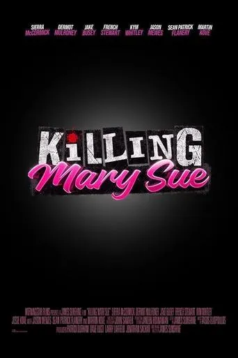 Killing Mary Sue movie poster - Rated 10/10