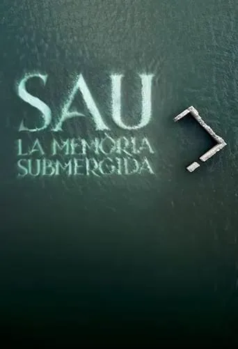 Sau: la memòria submergida movie poster - Entertainment content