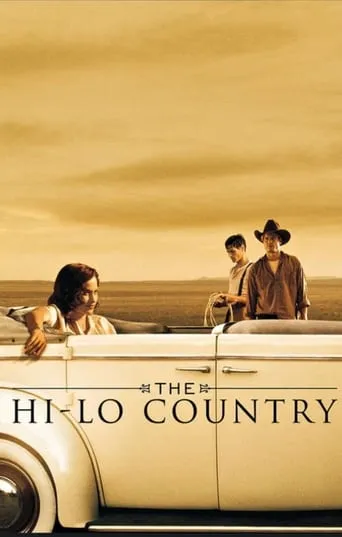 The Hi-Lo Country movie poster - Rated 6.2/10