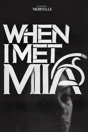 When I Met Mia movie poster - Entertainment content