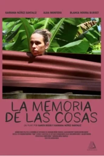 La memoria de las cosas movie poster - Entertainment content