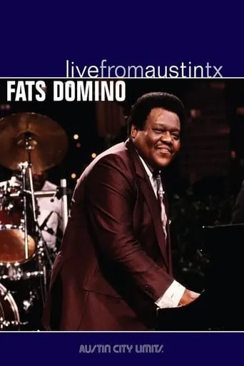 Fats Domino Live from Austin Texas movie poster - Rated 10/10
