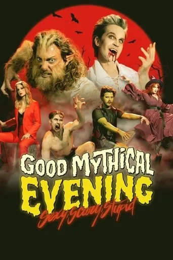 Good Mythical Evening: Sexy, Scary, Stupid movie poster - Entertainment content