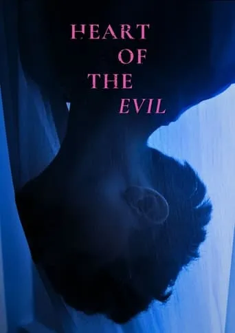 Heart of the Evil movie poster - Entertainment content